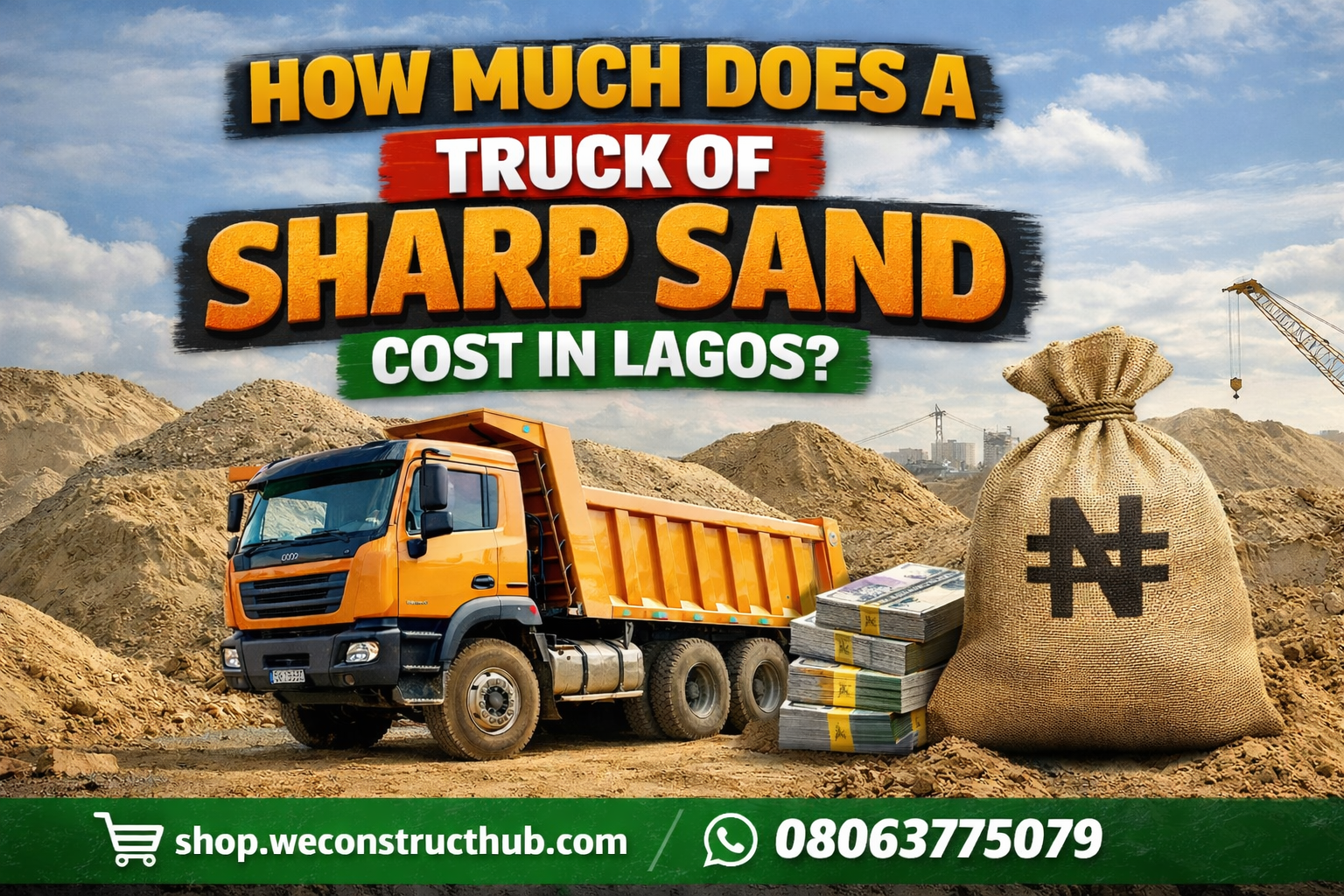 How Much Does a Truck of Sharp Sand Cost in Lagos?